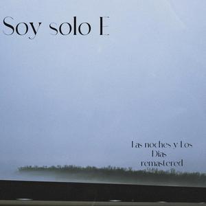 Las noches y los dias (remastered)