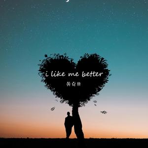 I Like Me Better