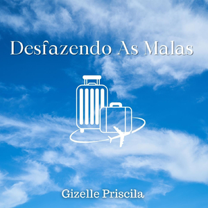 Desfazendo As Malas