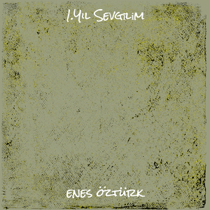 1.Yil Sevgi̇li̇m