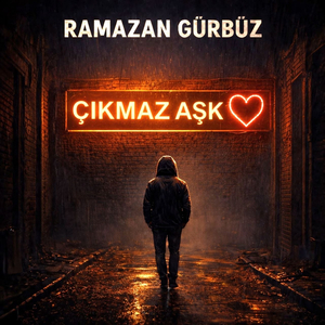 Çıkmaz Aşk