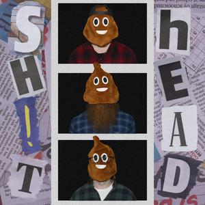 sh!thead