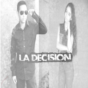 La Decisión (feat. Daniela)