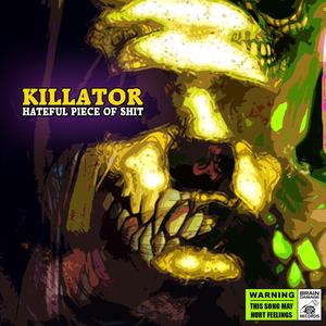 Hateful Piece of Shit