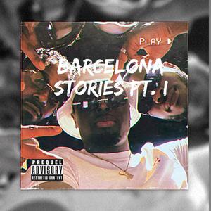 Barcelona Stories Pt. I (feat. LaSONG)