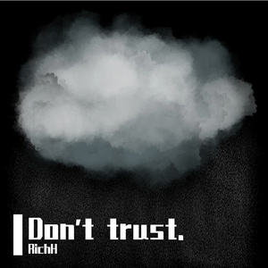 Don't trust.