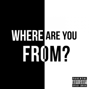 Where Are You From? (Original Mix)