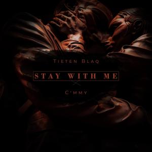 Stay with me (feat. C'mmy)