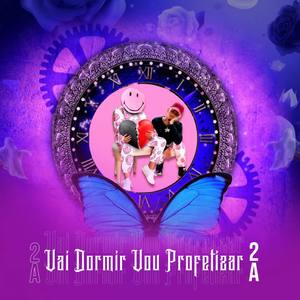 Vai Dormir Vou Profetizar