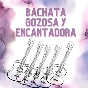 Bachata gozosa encantadora