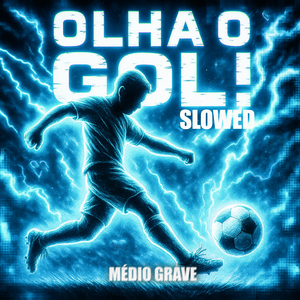 Olha o Gol Slowed