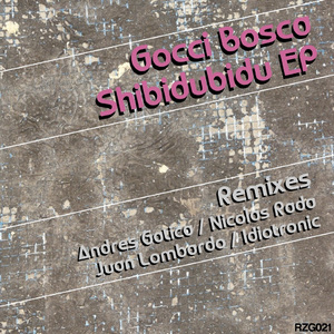 Shibidubidu (Andres Gatica Remix)