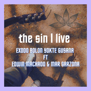 The Sin I Live