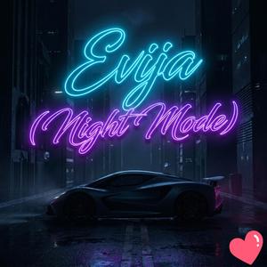 Evija (Night Mode)