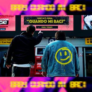 Quando mi baci (feat. HUMA)