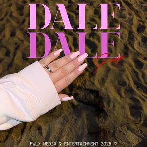 Dale Dale (feat. Faye)