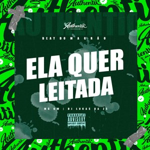 Beat do Magrão - Ela Quer Leitada (feat. Mc Gw)