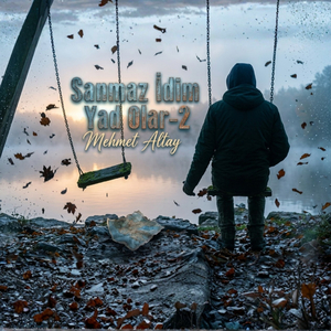 Sanmaz İdim Yad Olar - 2