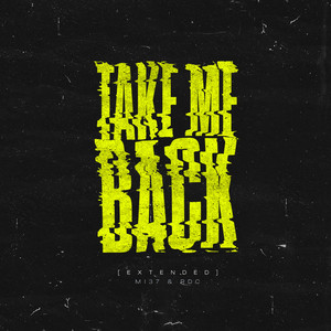 Take Me Back (Extended)