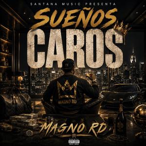Sueños Caros