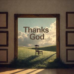 Thanks God
