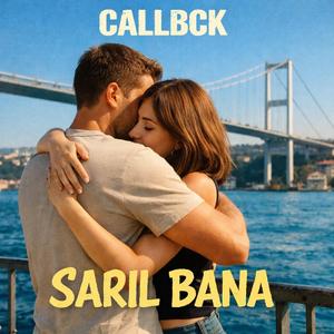 Sarıl Bana