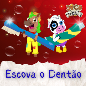 Escova o Dentão