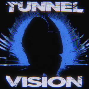 Tunnel Vision
