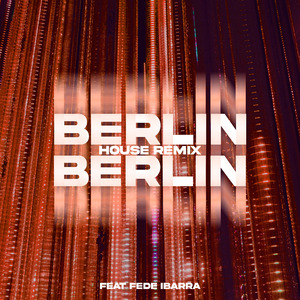 Berlín (House Remix) (Remix)