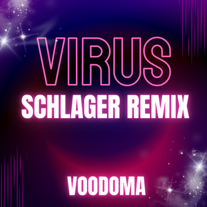 Virus (Schlager Remix)