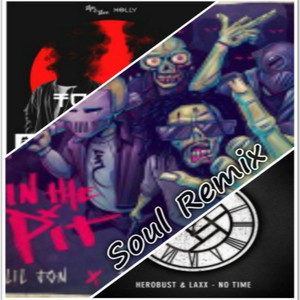 Soul - Slips & Slurs,Holly & Lil Jon,Terror Bass,Skellism & VVL 2k17,heRobust,Laxx - Turmoil vs No Time vs In The Pit (Soul Mashup)