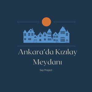 Ankara'da Kızılay Meydanı