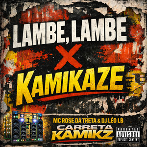 Lambe, Lambe X Kamikaze