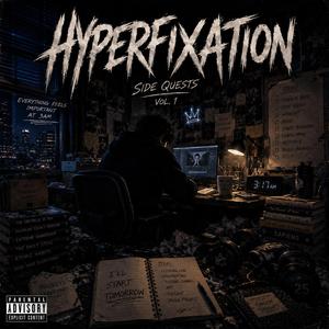 Hyperfixation