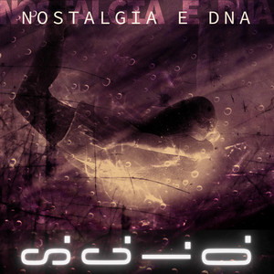 Nostalgia e DNA