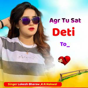 Agr Tu Sat Deti To_