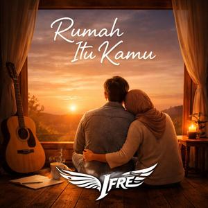 Rumah Itu Kamu