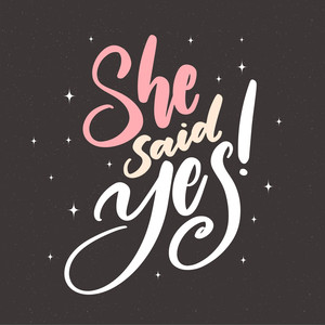 She Said Yes