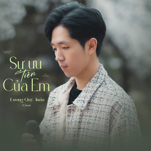Sự Ưu Tiên Của Em (Cover)