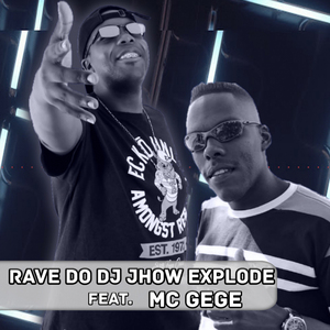 Rave do DJ Jhow Explode
