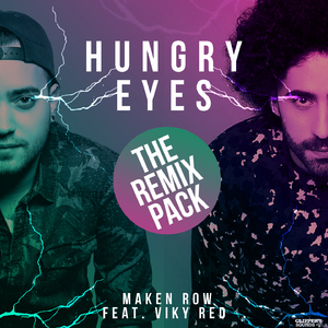 Hungry Eyes (Maken by Maken Remix)