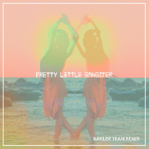 Pretty Little Gangster (Remix)