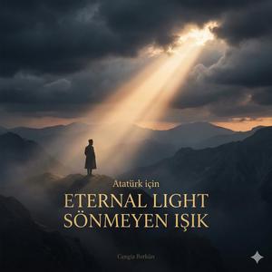 Eternal Light - Sönmeyen Işık
