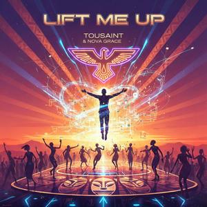 Lift Me Up (feat. Nove Grace)