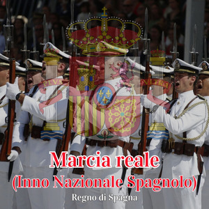 Marcia reale (Inno Nazionale Spagnolo)