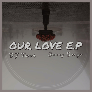 Our Love (Afro Mix)