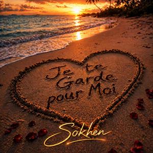 Je te Garde pour Moi