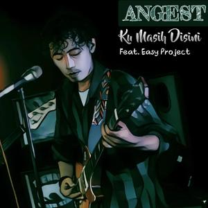 Ku Masih Disini (feat. Easy Project)