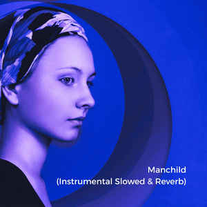 Manchild (Instrumental Slowed)