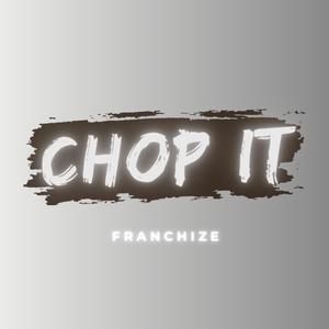 Chop It